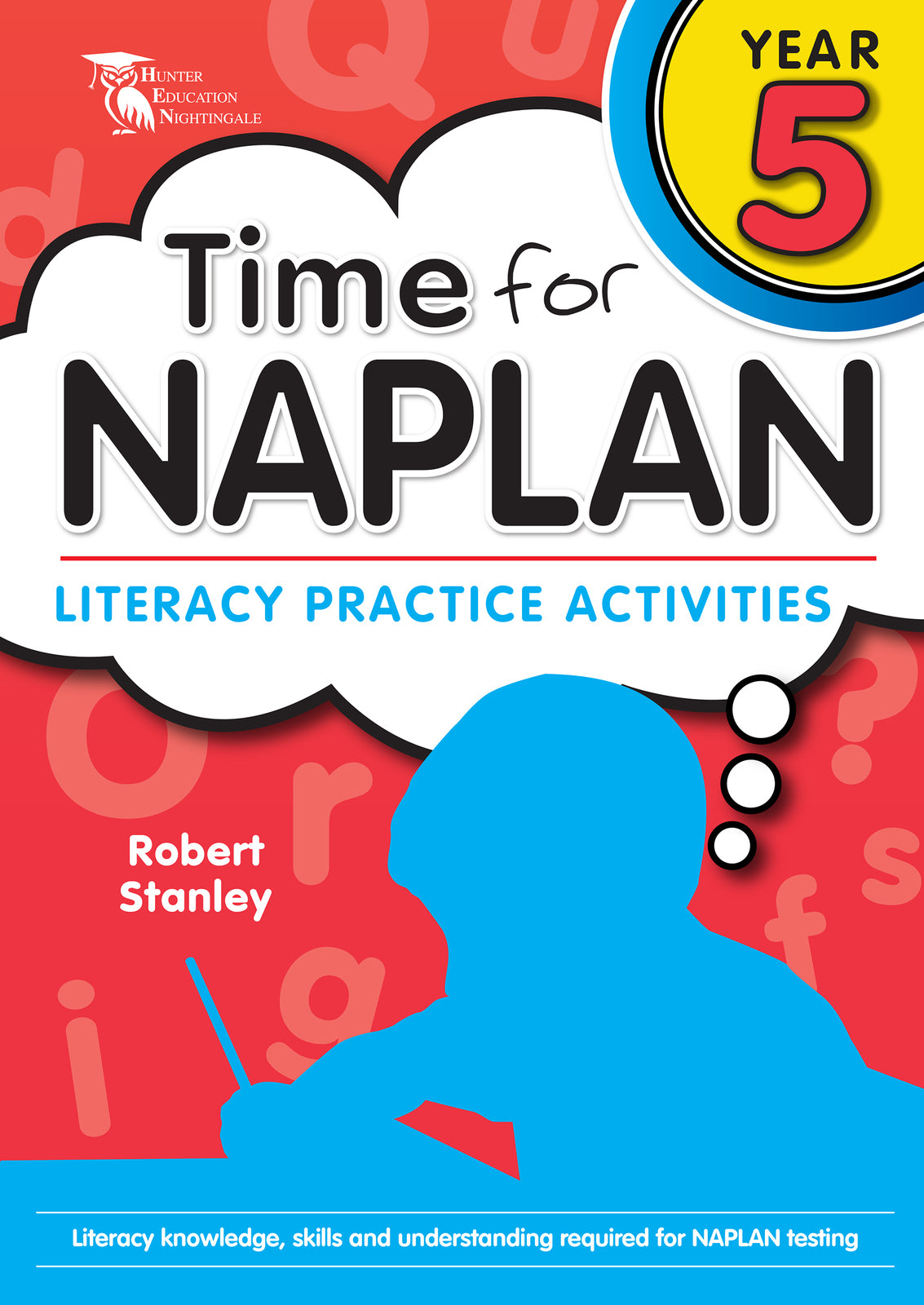 Time for NAPLAN - Literacy: Year 5