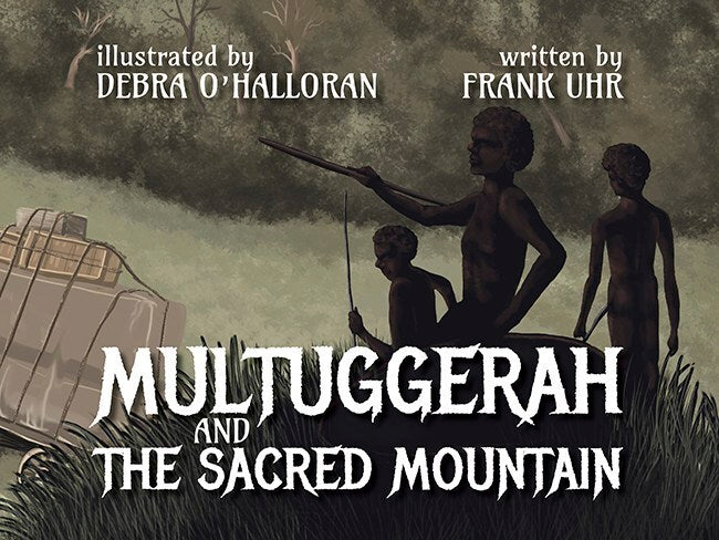 Multuggerah and The Sacred Mountain