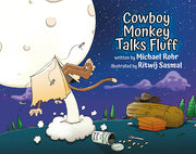 Cowboy Monkey Talks Fluff
