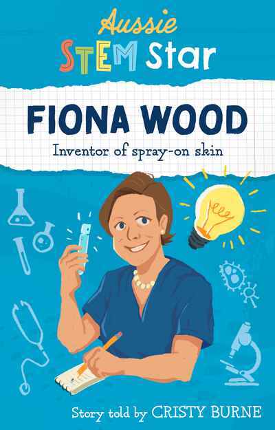 Aussie Stem Stars: Fiona Wood: Inventor of spray-on skin