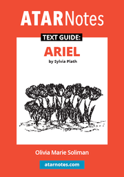 ATAR Notes Text Guide - Ariel by Sylvia Plath