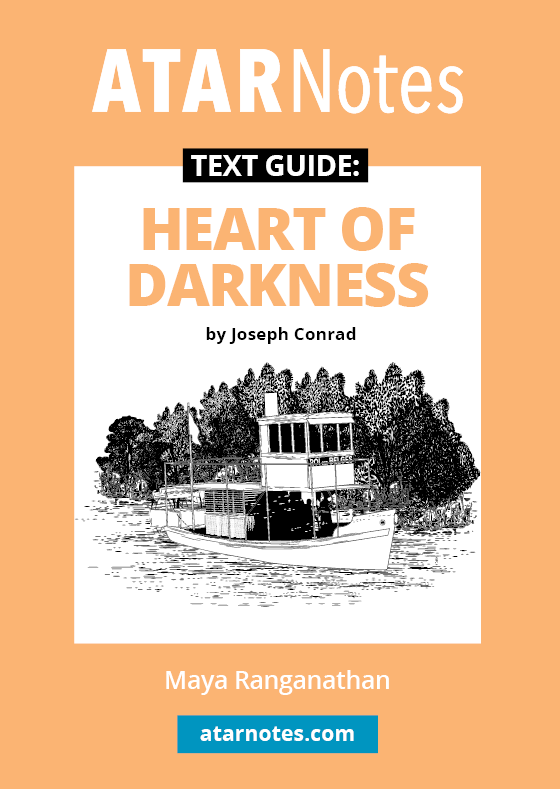 ATAR Notes Text Guide - Heart of Darkness by Joseph Conrad