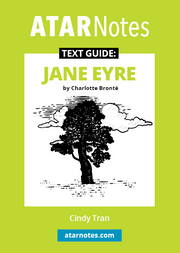 ATAR Notes Text Guide - Jane Eyre by Charlotte Bronte