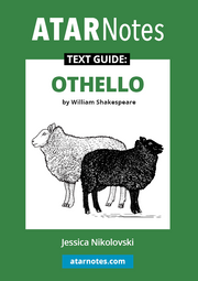 ATAR Notes Text Guide - Othello by William Shakespeare
