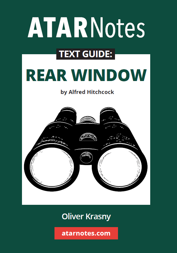ATAR Notes Text Guide - Rear Window by Alfred Hitchcock