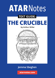 ATAR Notes Text Guide - The Crucible by Arthur Miller