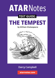 ATAR Notes Text Guide - The Tempest by William Shakespeare