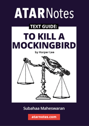 ATAR Notes Text Guide - To Kill A Mockingbird by Harper Lee