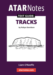 ATAR Notes Text Guide - Tracks by Robyn Davidson