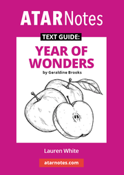 ATAR Notes Text Guide - Year of Wonders by Geraldine Brooks