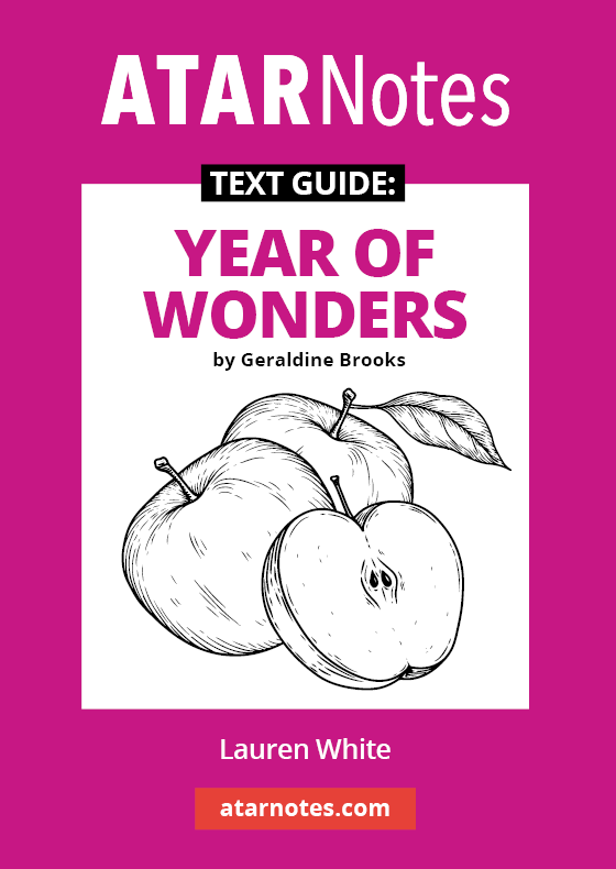 ATAR Notes Text Guide - Year of Wonders by Geraldine Brooks