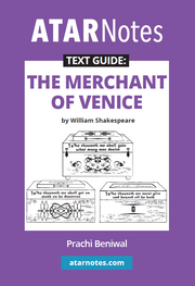 ATAR Notes Text Guide - The Merchant of Venice by William Shakespeare