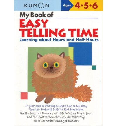 My Book of Easy Telling Time: Hours &