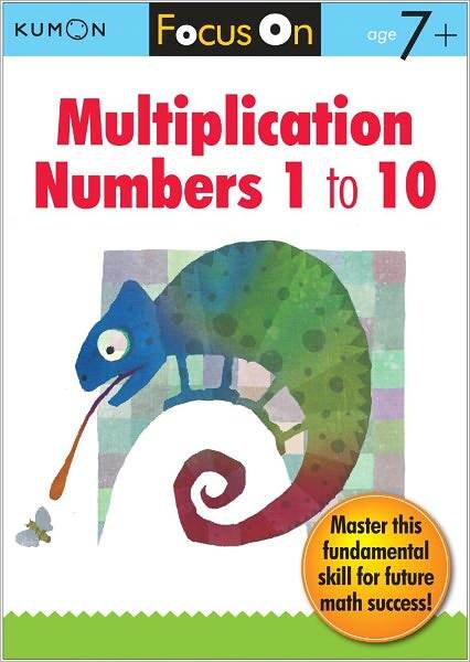 Focus On Multiplication: Numbers 1 - 10