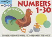 Grow to Know Numbers 1-30: Ages 3-5
