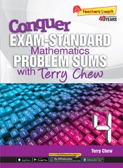Conquer Exam-Standard Mathematics Problem Sums with Terry Chew Primary 4
