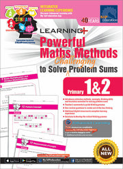 Learning+ Powerful Maths Methods to Solve Challenging Problems Sums Primary 1&2