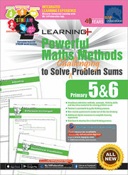 Learning+ Powerful Maths Methods to Solve Challenging Problems Sums Primary 5&6