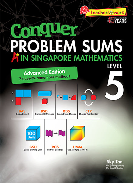Conquer Problem Sums A* in Singapore Maths Level 5 Advanced