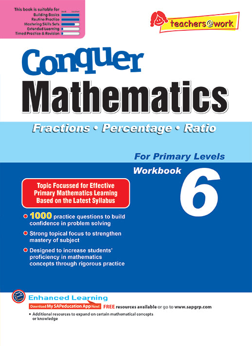 Conquer Mathematics Book 6: Fractions, Percentage, Ratio