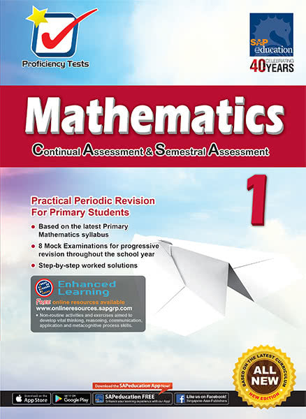 Proficiency Tests Continual Assessment & Semestral Assessment Mathematics 1