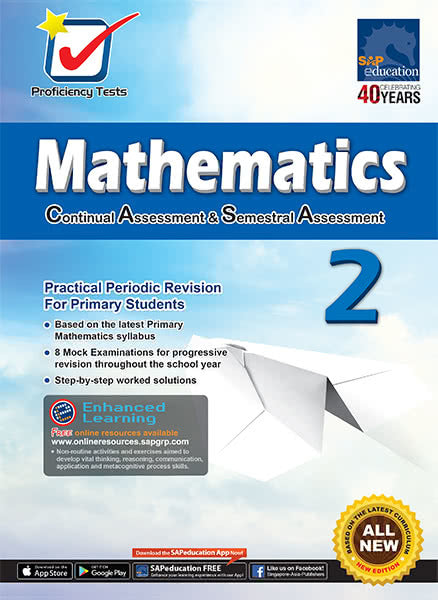 Proficiency Tests Continual Assessment & Semestral Assessment Mathematics 2