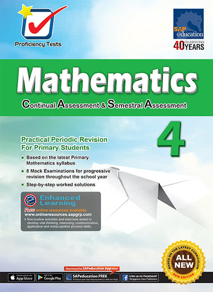 Proficiency Tests Continual Assessment & Semestral Assessment Mathematics 4