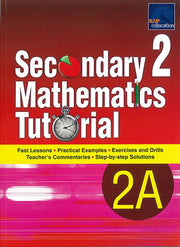 Secondary 2 Mathematics Tutorial 2A