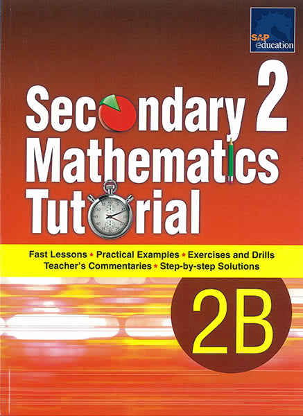 Secondary 2 Mathematics Tutorial 2B