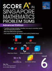Score A in Singapore Maths Problem Sums Level 6 (Advanced)