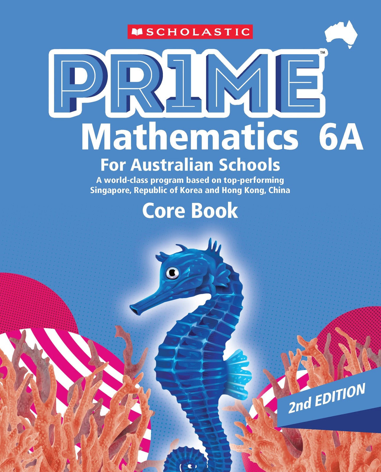 PRIME Mathematics for Australian Schools - Core Book 6A (Year 6) Second Edition
