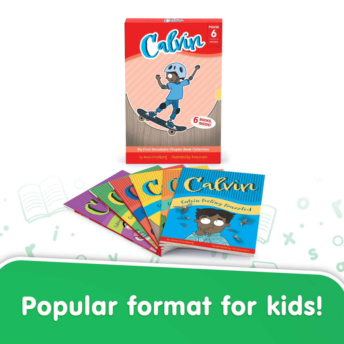 Calvin - Decodable Chapter Books - Boxed Set - Spelling (Phase 6)