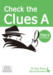 Check the Clues A: Pre-Primary