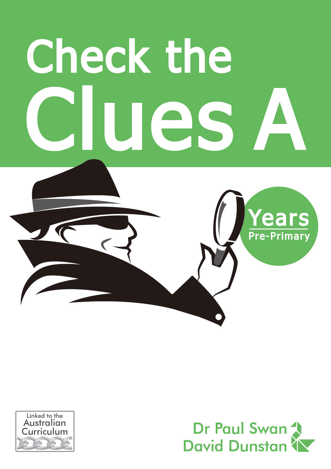Check the Clues A: Pre-Primary