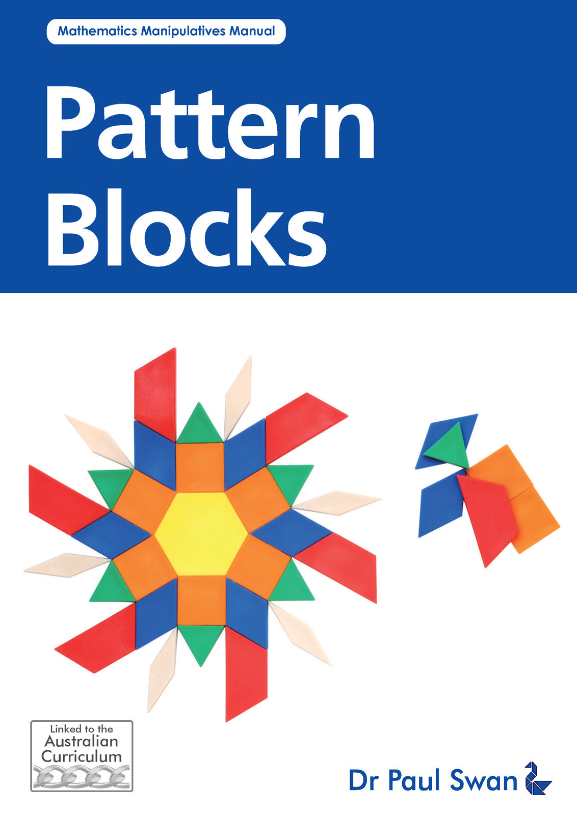Pattern Blocks: Mathematics Manipulatives Manual