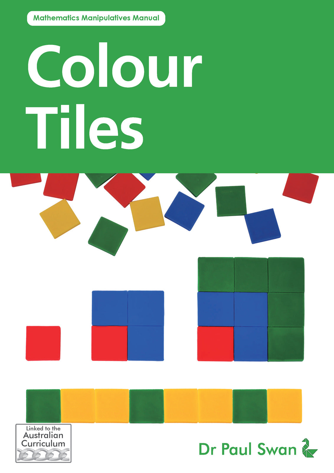 Colour Tiles: Mathematics Manipulatives Manual – Teacher Superstore