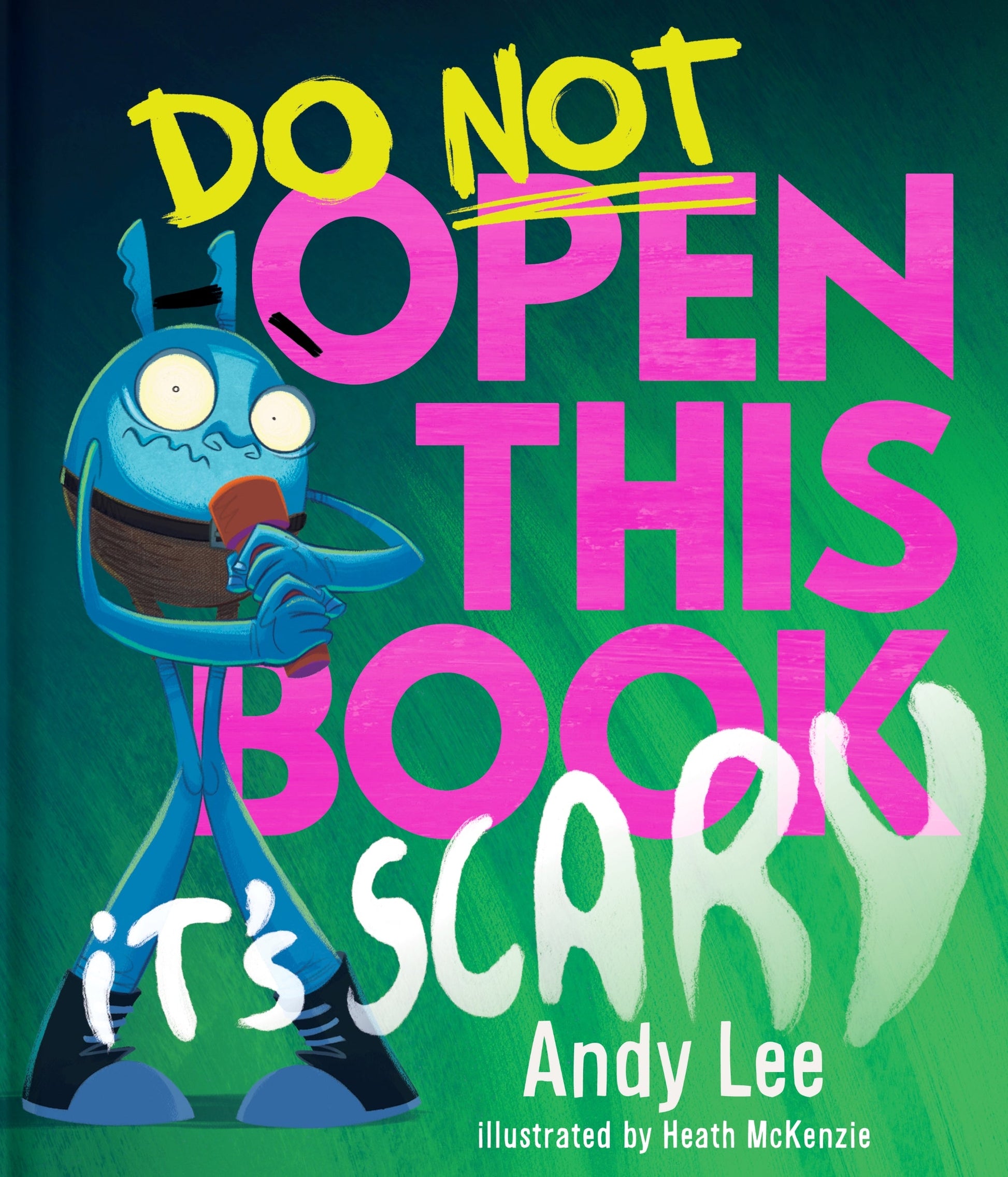 Do Not Open This Book It's Scary