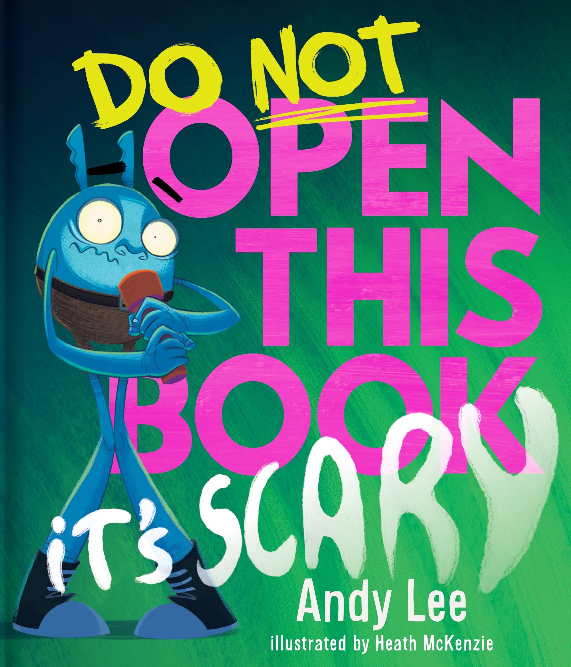 Do Not Open This Book It's Scary