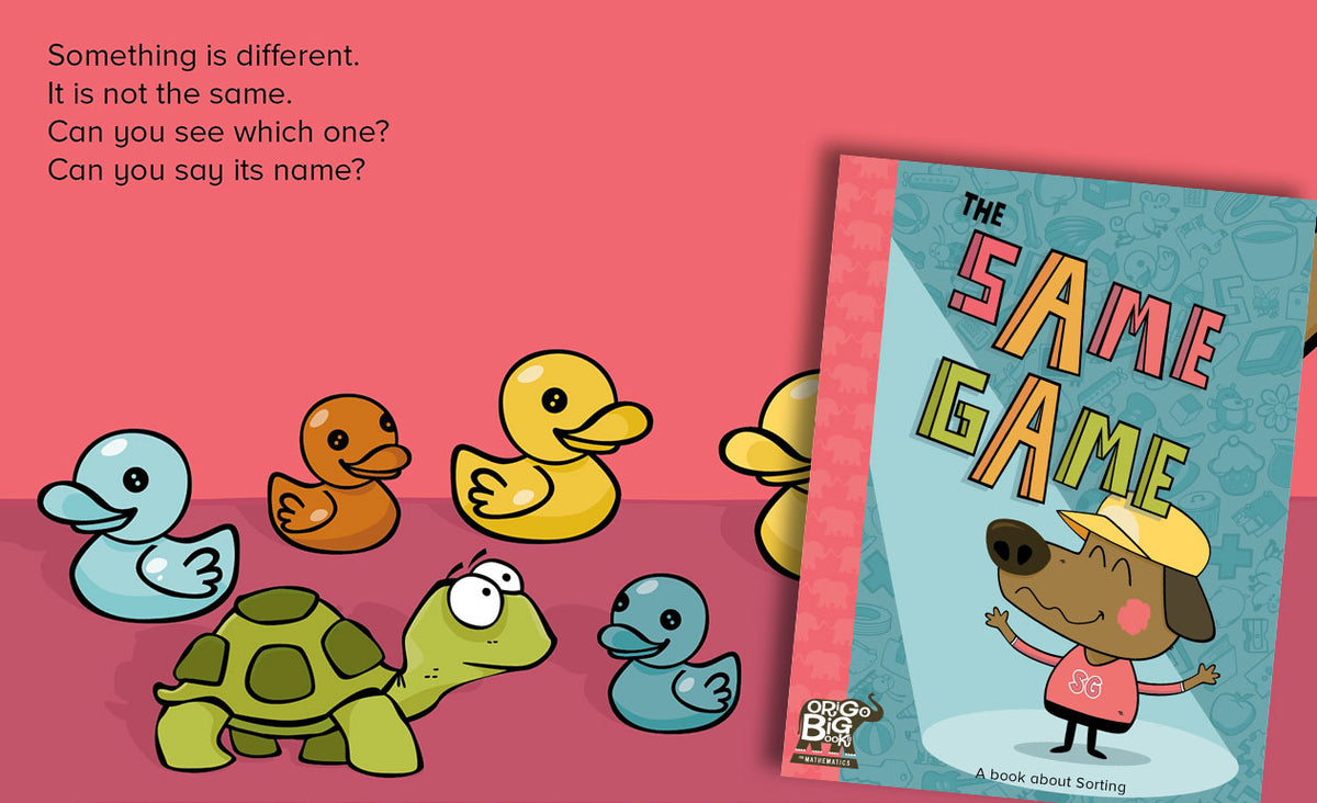 ORIGO Big Book - Early Learning: The Same Game