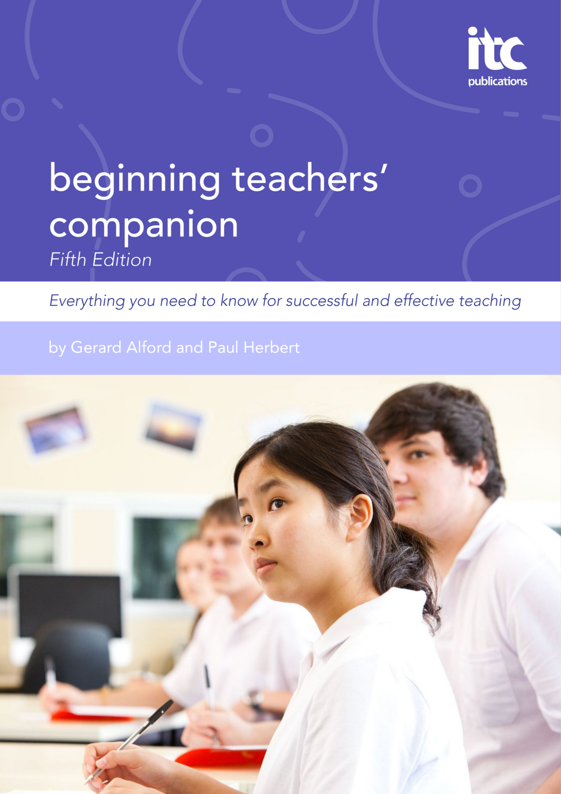The Beginning Teachers' Companion - 5th Edition