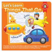 Let's Learn Things That Go Board Book