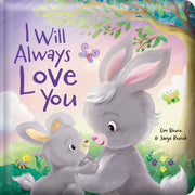 Story Time - Padded Board Book - I Will Always Love You