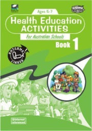 Health Education Activities for Australian Schools - Book 1: Ages 5-7