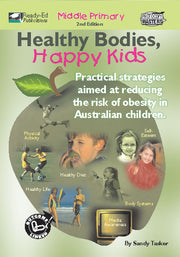 Healthy Bodies, Happy Kids - Book 2: Ages 7-10 (Middle)
