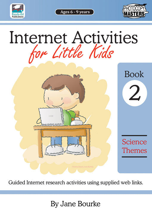 Internet Activities for Little Kids - Book 2: Science Themes