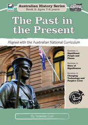 Australian History Series - Year 2: The Past in the Present
