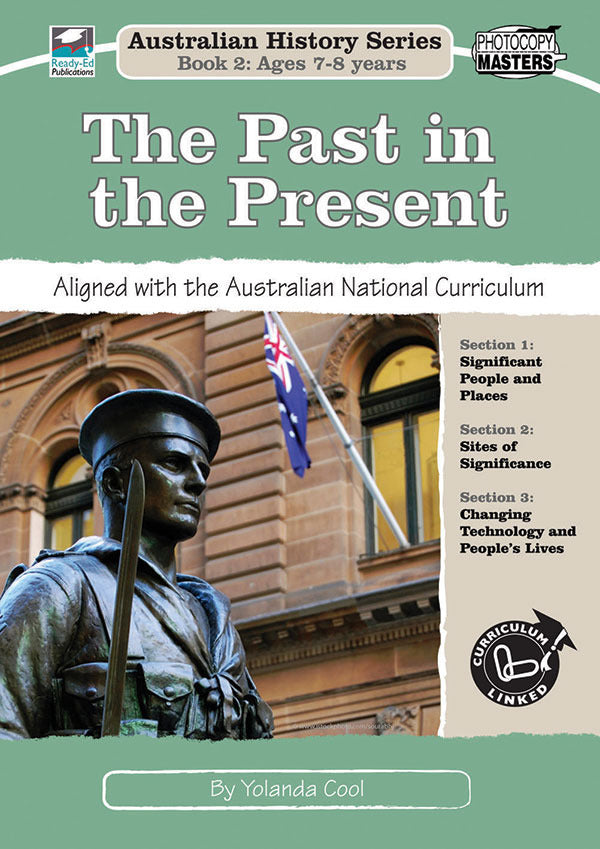 Australian History Series - Year 2: The Past in the Present