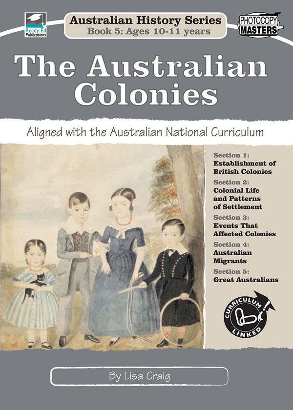 Australian History Series - Year 5: The Australian Colonies