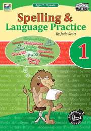 Spelling and Language Practice - Book 1: Ages 7-9