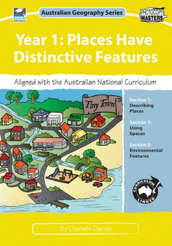 Australian Geography Series - Year 1: Places Have Distinctive Features